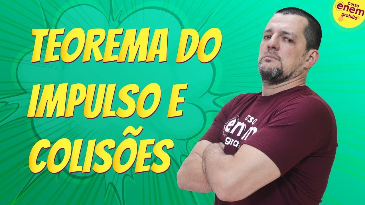 Thumbnail: DINÂMICA IMPULSIVA: TEOREMA DO IMPULSO E COLISÕES | Resumo de Física para o Enem