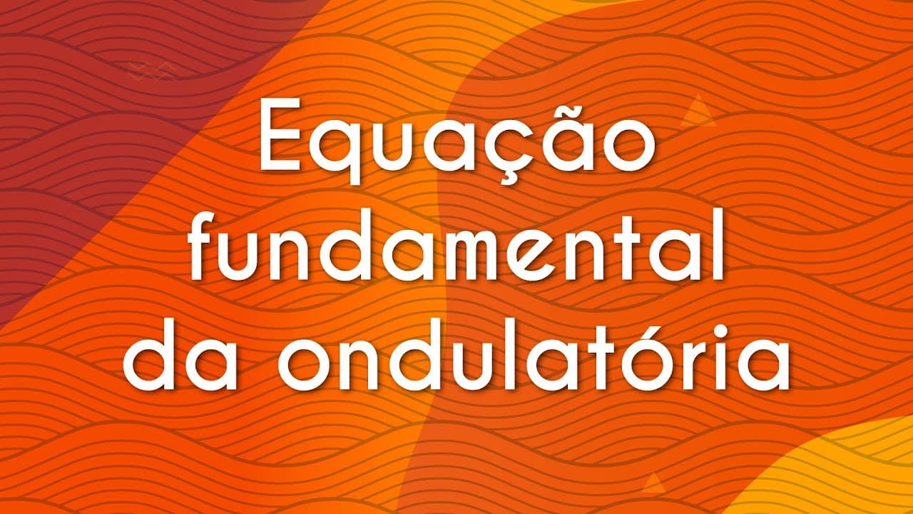 Thumbnail: Equação fundamental da ondulatória - Brasil Escola