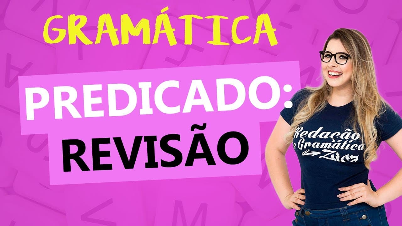Thumbnail: TUDO SOBRE PREDICADO (REVISÃO) - Profa.Pamba