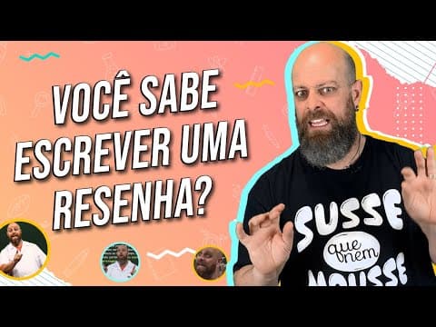 Thumbnail da aula: RESENHA, como escrever? [Prof. Noslen]