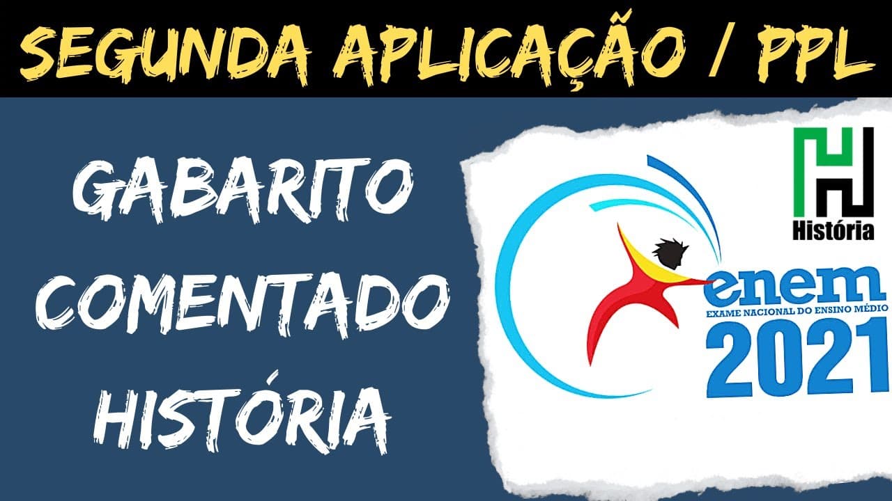 Thumbnail: ENEM 2021 Segunda Aplicação / História - Ciências Humanas e suas Tecnologias (Gabarito Comentado)