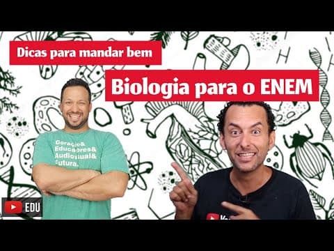 Thumbnail da aula: BIOLOGIA PARA O ENEM | PROF. TUBARÃO | DICAS E MACETES |