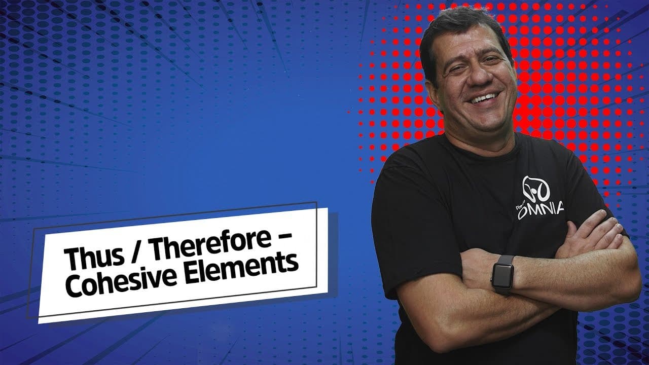 Thumbnail: Thus / Therefore – Cohesive Elements - Brasil Escola