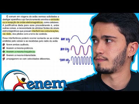 Thumbnail da aula: ENEM 2023 - É comum em viagens de avião sermos solicitados a desligar aparelhos cujo funcionamento