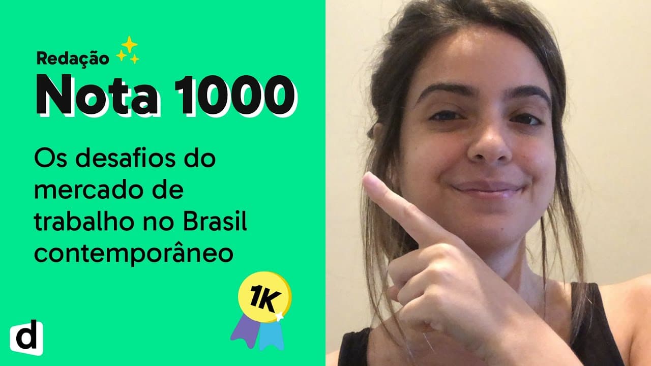 Thumbnail: Os desafios do mercado de trabalho no Brasil contemporâneo | REDAÇÃO NOTA 1000