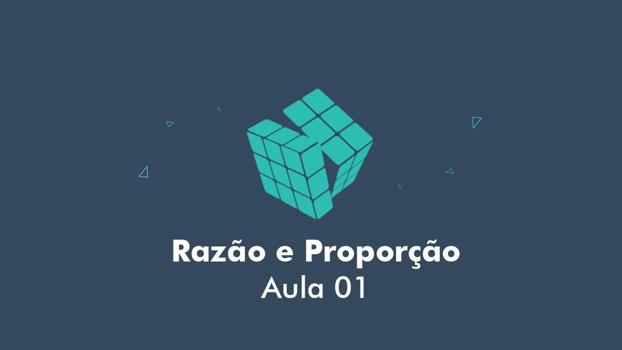 Thumbnail: Razão e Proporção - Aula 01