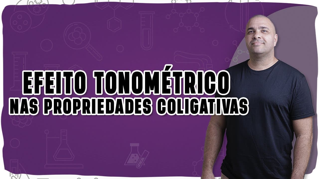 Thumbnail: 🧪 EFEITO TONOMÉTRICO: Como o soluto reduz a pressão de vapor nas soluções?