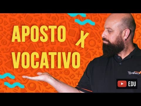 Thumbnail da aula: Aposto X Vocativo [Prof. Noslen]