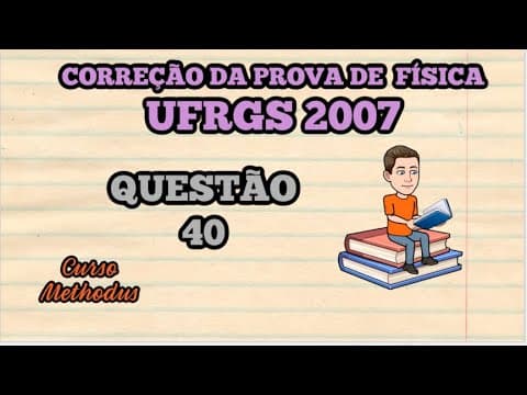 Thumbnail da aula: 40 de 2007 da prova de física da UFRGS - Três cargas elétrica puntiformes idênticas Q1 Q2 e Q3 são