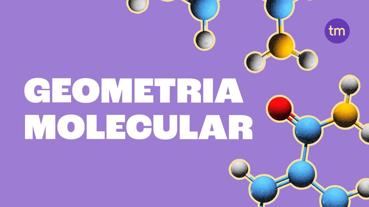 Thumbnail: Desvendando a GEOMETRIA MOLECULAR: O que é e seus Tipos