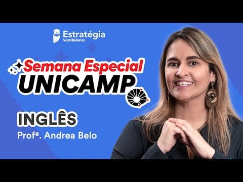 Thumbnail da aula: Inglês | Semana Especial UNICAMP