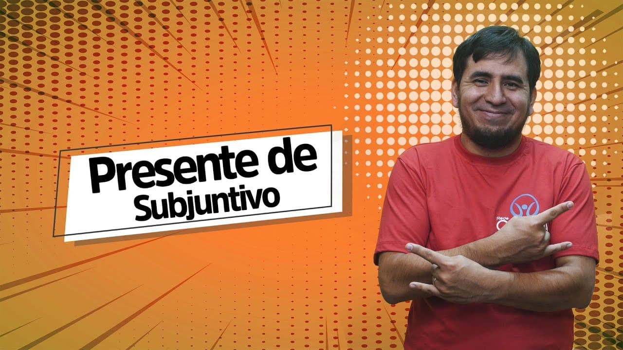Thumbnail: Aula de Espanhol: Presente do Subjuntivo - Brasil Escola