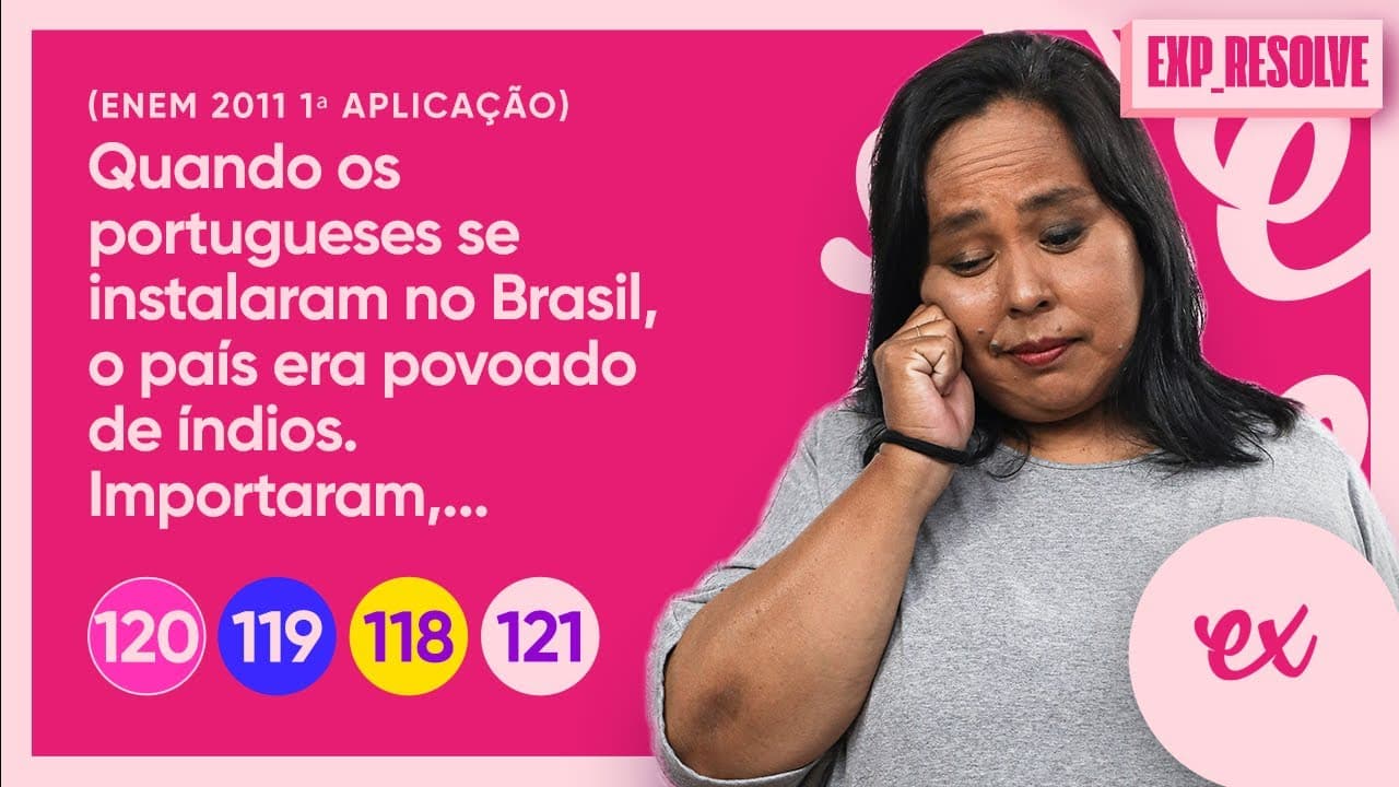 Thumbnail: QUANDO OS PORTUGUESES SE INSTALARAM NO BRASIL, O PAÍS ERA (...) | PERCEPÇÃO DAS IDEIAS DO TEXTO
