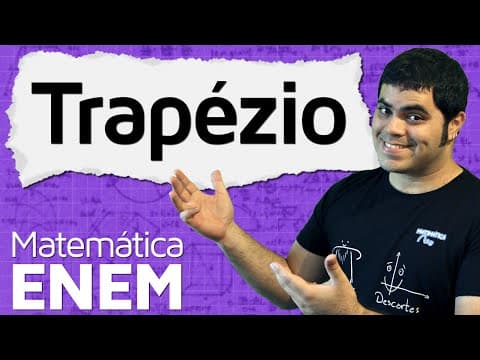 Thumbnail da aula: Dedução da Fórmula da Área do Trapézio | Matemática do ENEM