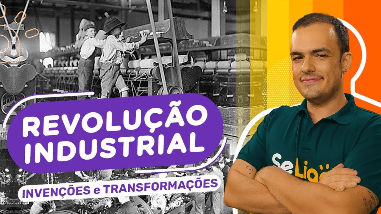 Thumbnail: Revolução Industrial | Principais Invenções e Transformações (2 de 3)