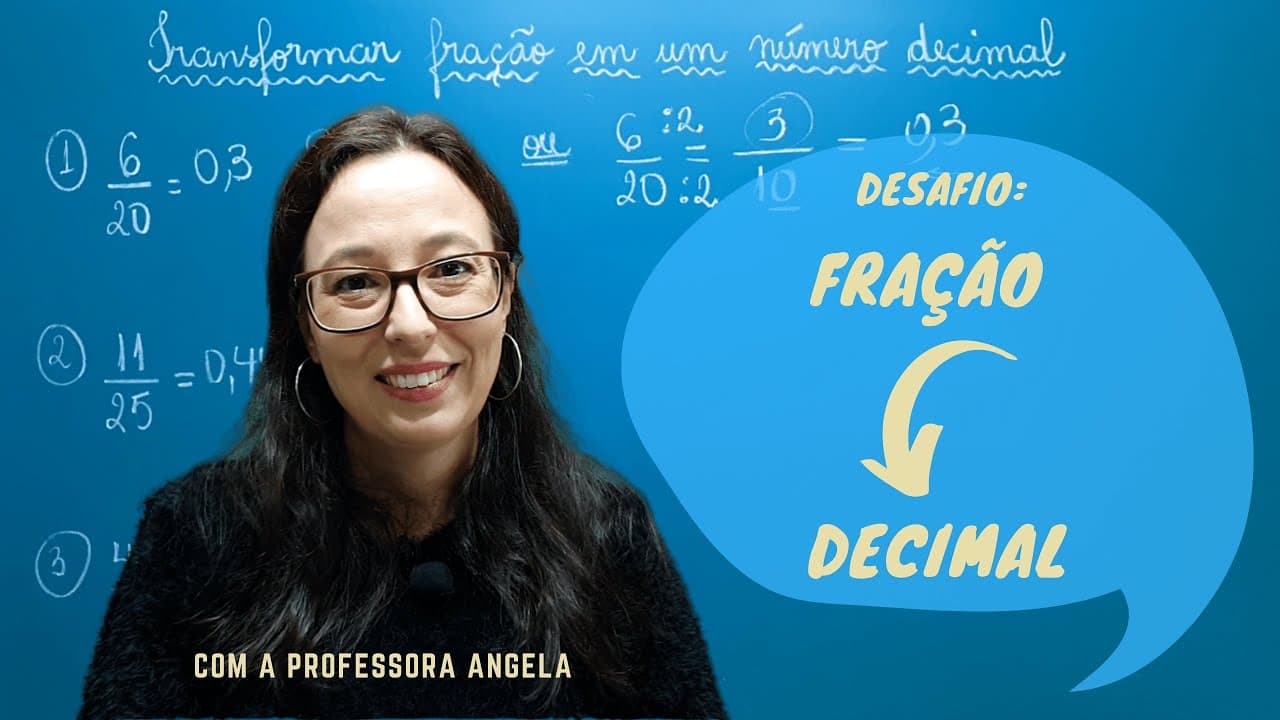 Thumbnail: Exercícios sobre Transformar fração em um número decimal - Revisão ENEM e CONCURSOS - Profª Angela