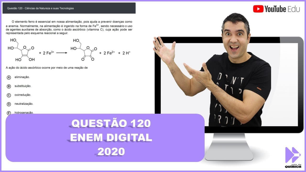 Thumbnail: QUÍMICA ENEM DIGITAL 2020! "O elemento ferro é essencial em nossa alimentação, pois ajuda ..."