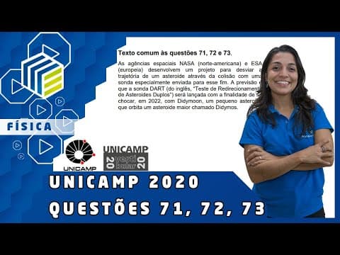 Thumbnail da aula: Física - Unicamp 2020 - Questões 71, 72, 73