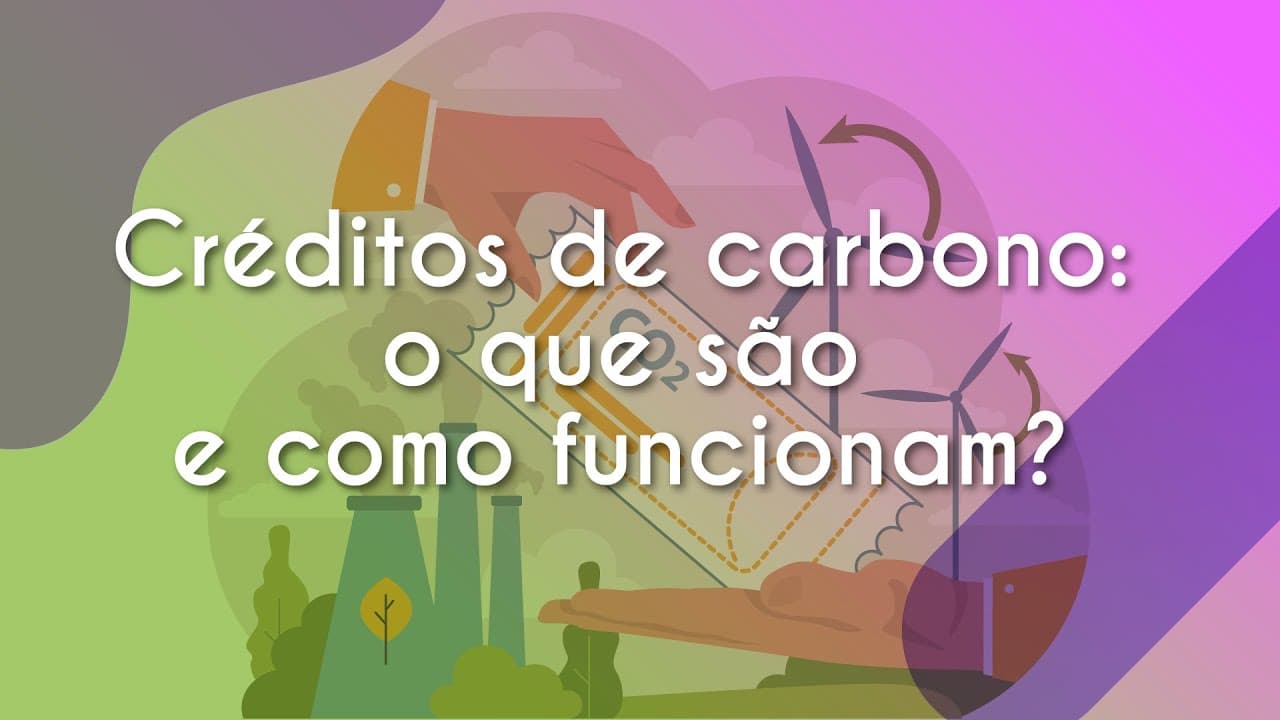 Thumbnail: Créditos de carbono: o que são e como funcionam? - Brasil Escola
