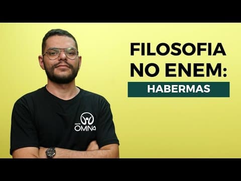 Thumbnail da aula: Filosofia no Enem: Habermas - Brasil Escola