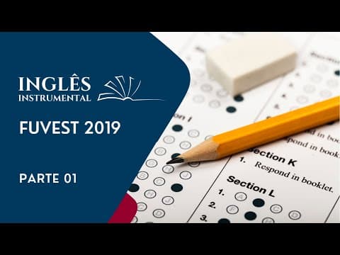 Thumbnail da aula: Aula #02 - Prova de Proficiência em Inglês da Fuvest - Análise e Resolução (Parte 01)