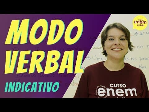 Thumbnail da aula: MODO VERBAL INDICATIVO | Resumo de Português para o Enem