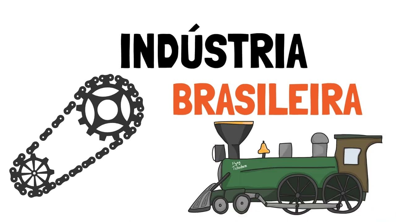Thumbnail: A INDUSTRIA BRASILEIRA E SUAS FASES