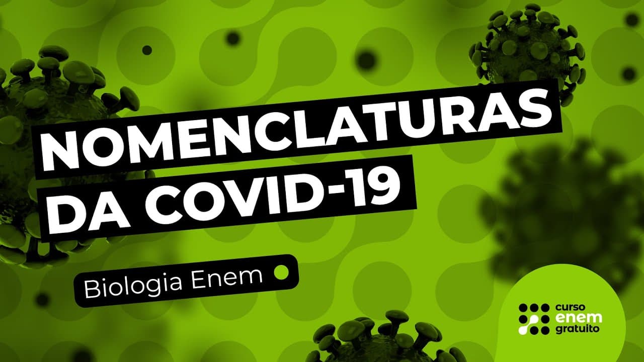 Thumbnail: ENTENDENDO AS NOMENCLATURAS DA COVID-19 | Biologia para o Enem | Cláudia Aguiar