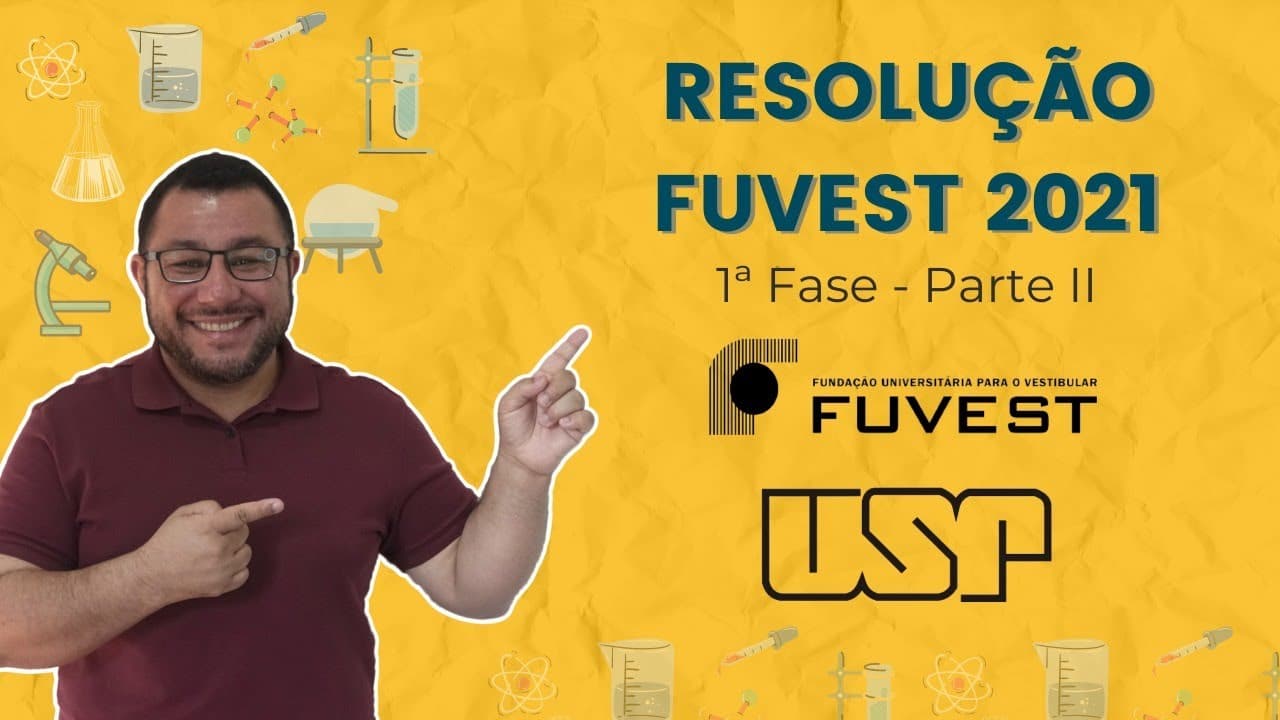 Thumbnail: Fuvest 2021 - Resolução 1ª Fase (Parte II)