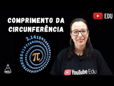 Thumbnail da aula: Comprimento da Circunferência - Raio, Diâmetro e Corda - Professora Angela