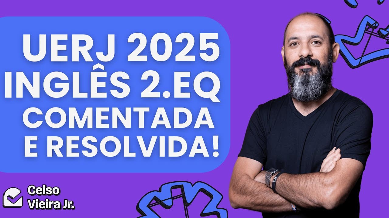 Thumbnail: Resolução INGLÊS UERJ 2026 2o EQ - 31.08.2025