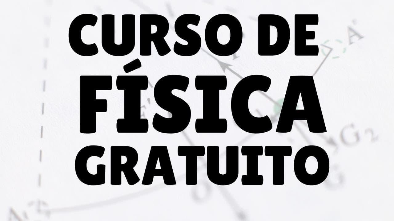 Thumbnail: [NOVIDADE] Curso de Física Gratuito ENEM 2020
