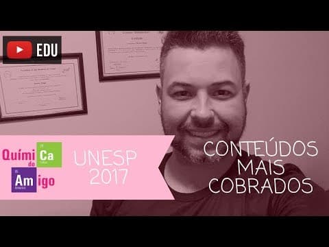 Thumbnail da aula: Química na UNESP 2017