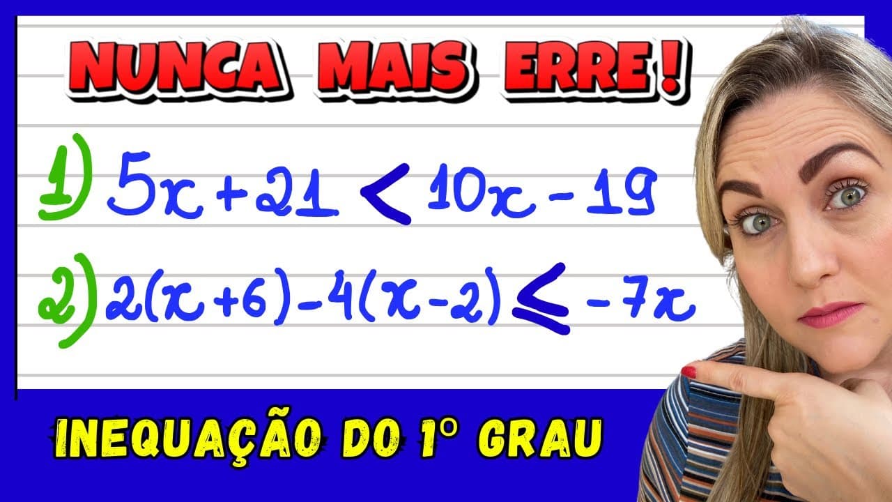 Thumbnail: INEQUAÇÃO DO 1º GRAU! EXPLICAÇÃO DO CONTEÚDO PASSO A PASSO! EQUAÇÃO E INEQUAÇÃO DO 1º GRAU.