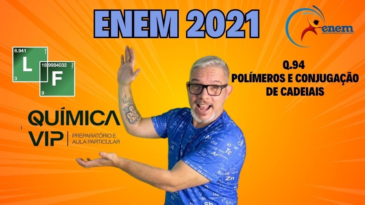 Thumbnail: ENEM 2021 Química O Prêmio Nobel de Química de 2000 deveu-se à descoberta e ao Desenvolvimento de