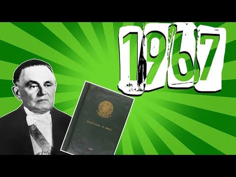 Thumbnail da aula: ENTENDENDO A CONSTITUIÇÃO DE 1967, DA DITADURA MILITAR