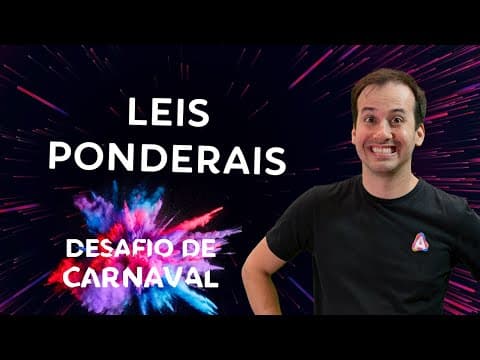 Thumbnail da aula: Leis Ponderais I Dia 02 | Desafio de Carnaval