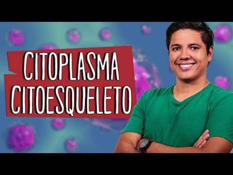 Thumbnail da aula: CITOPLASMA - ORGANELAS - Introdução e Citoesqueleto - Prof. Kennedy Ramos