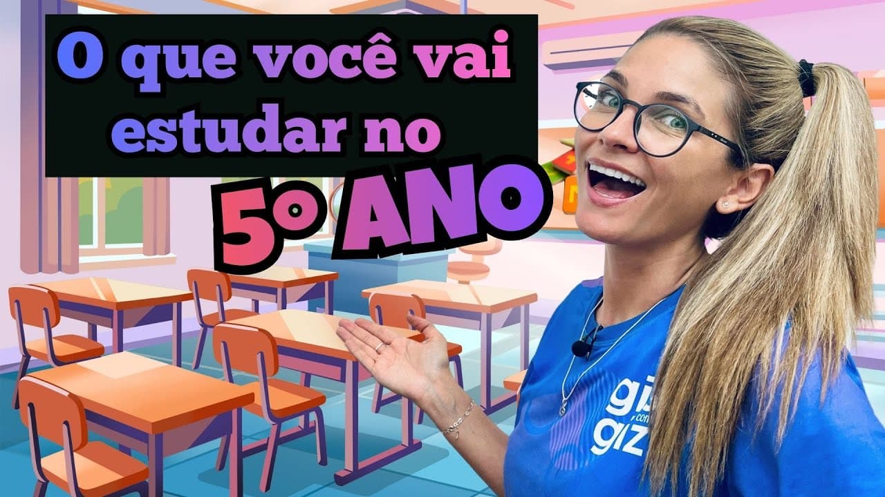 Thumbnail: O QUE VOCÊ VAI ESTUDAR NO 5º ANO?