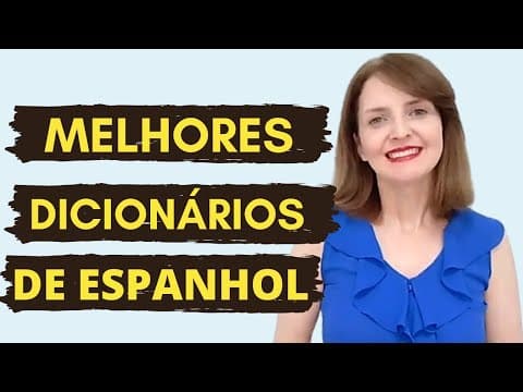 Thumbnail da aula: MELHORES DICIONÁRIOS DE ESPANHOL PARA A PROVA DE PROFICIÊNCIA