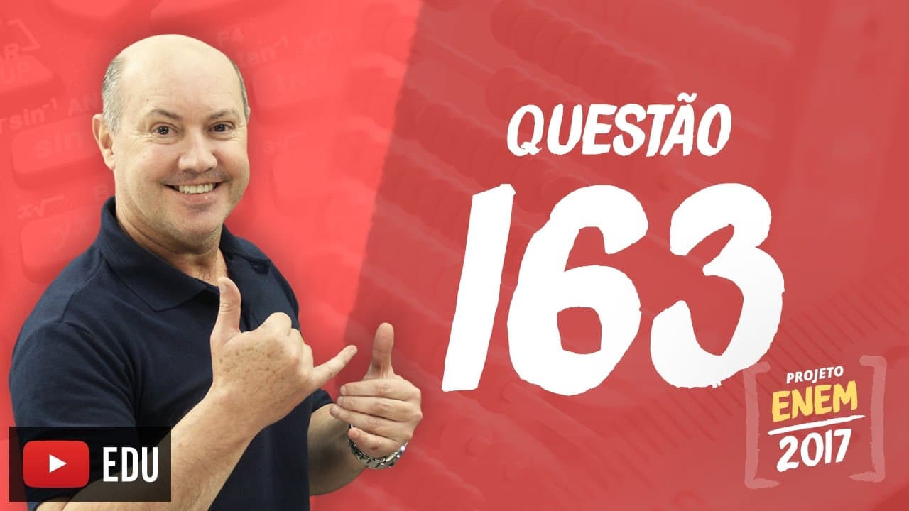 Thumbnail: Enem 2016 - Matemática | Questão 163 (Caderno Rosa)