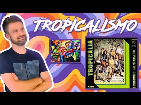 Thumbnail da aula: O QUE FOI A TROPICÁLIA | Contemporaneidade - Escolas Literárias