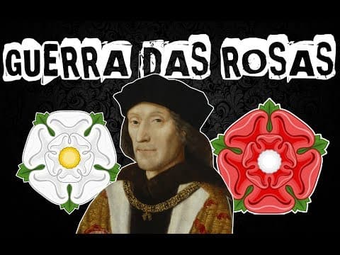 Thumbnail da aula: A GUERRA DAS DUAS ROSAS NA INGLATERRA