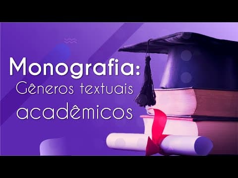 Thumbnail da aula: Gêneros textuais acadêmicos | Monografia - Brasil Escola