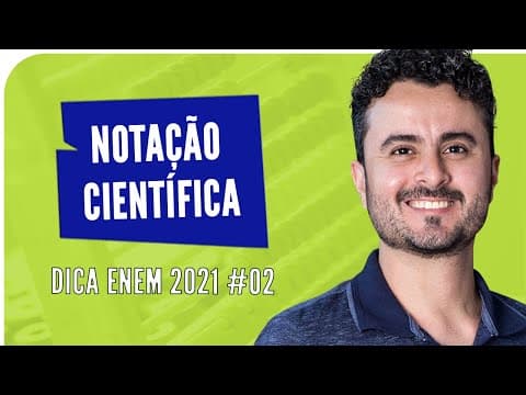 Thumbnail da aula: Notação Científica- DICA ENEM 2021 #02– Bioexplica