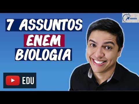 Thumbnail da aula: 7 ASSUNTOS QUE MAIS CAEM EM BIOLOGIA NO ENEM - Ciências da Natureza - Prof. Kennedy Ramos
