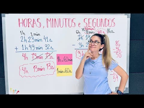 Thumbnail da aula: ADIÇÃO E SUBTRAÇÃO COM HORAS, MINUTOS E SEGUNDOS