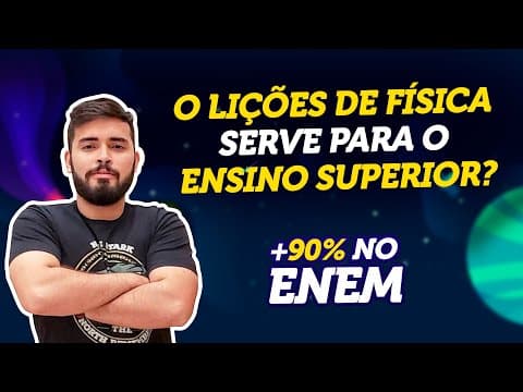 Thumbnail da aula: Da engenharia para o LIÇÕES DE FÍSICA para os +90%
