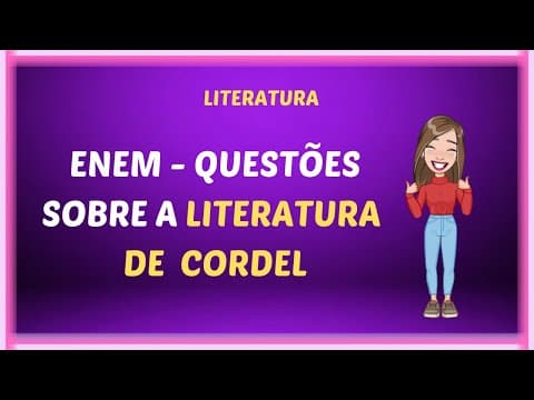 Thumbnail da aula: ENEM - Questões sobre a Literatura de Cordel