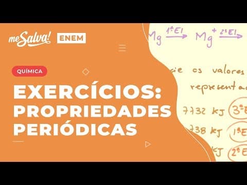 Thumbnail da aula: Exercícios Propriedades Periódicas Aula 9 -TPE09